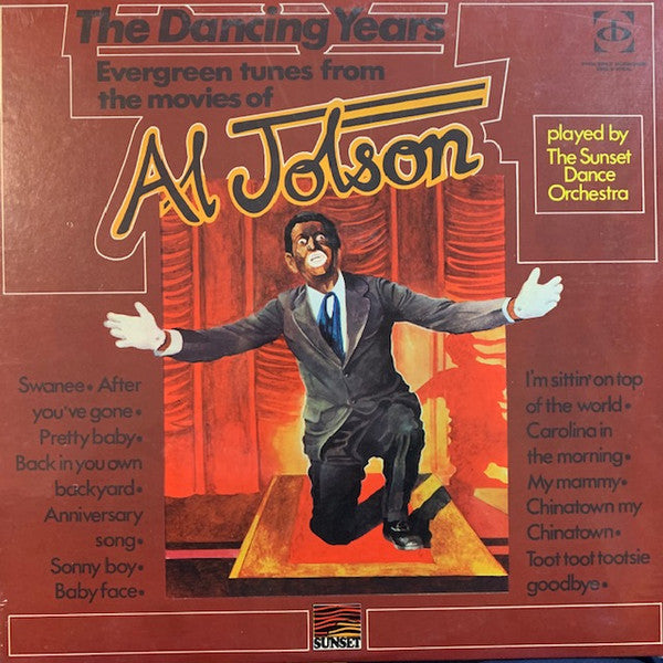The Sunset Dance Orchestra : The Dancing Years -  Evergreen Tunes From The Movies Of Al Jolson (LP)