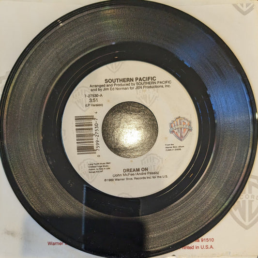 Southern Pacific : Dream On / All Is Lost (7", Single)