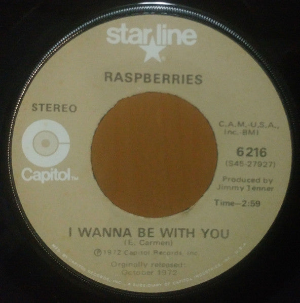Raspberries : I Wanna Be With You (7", Single)