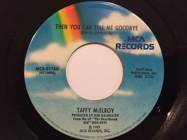 Taffy McElroy : Then You Can Tell Me Goodbye / I Want You To Be The First (7", Single)