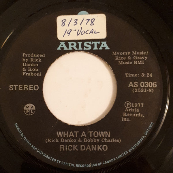 Rick Danko : What A Town (7", Single)
