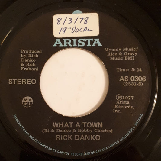 Rick Danko : What A Town (7", Single)