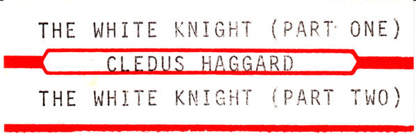 Cledus Maggard And The Citizen's Band* : The White Knight (7", Single)