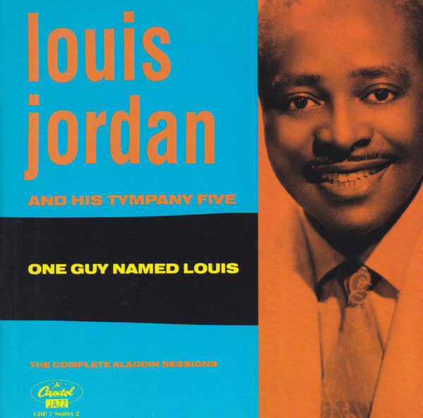 Louis Jordan : One Guy Named Louis: The Complete Aladdin Sessions (CD, Comp, RE)