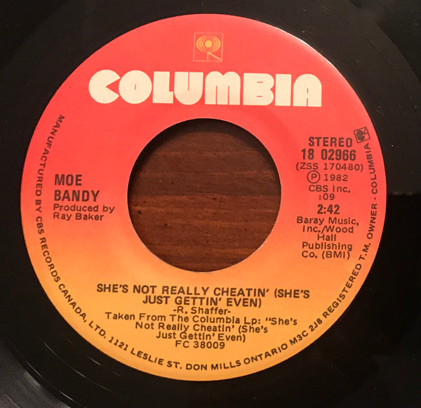 Moe Bandy : She's Not Really Cheating (She's Just Gettin' Even) (7")