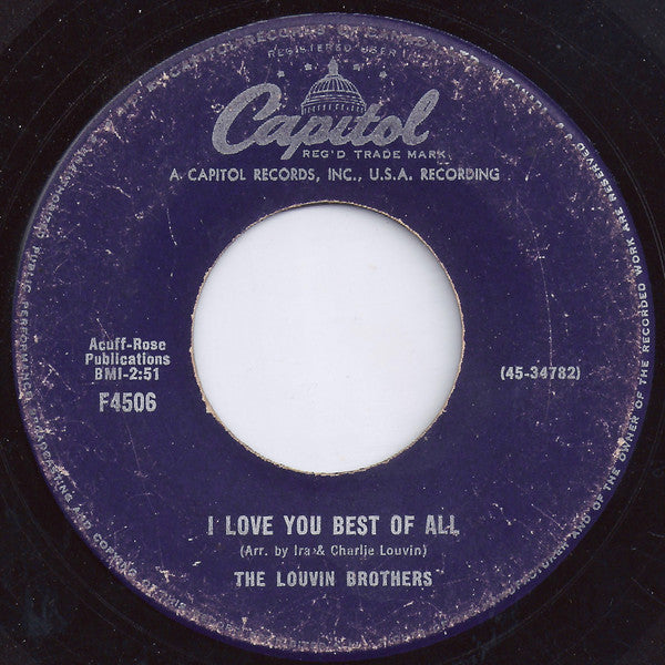The Louvin Brothers : I Love You Best Of All / Scared Of The Blues (7", Single)