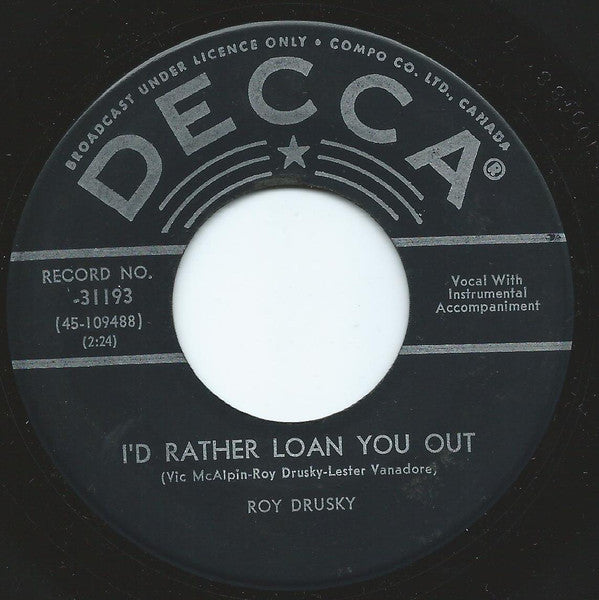 Roy Drusky : Three Hearts In A Tangle / I'd Rather Loan You Out (7")