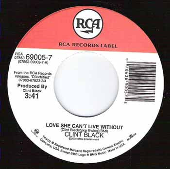 Clint Black : Love She Can't Live Without (7", Single)