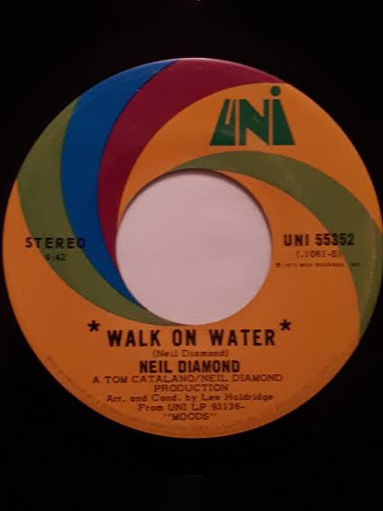 Neil Diamond : Walk On Water / High Rolling Man (7", Single)
