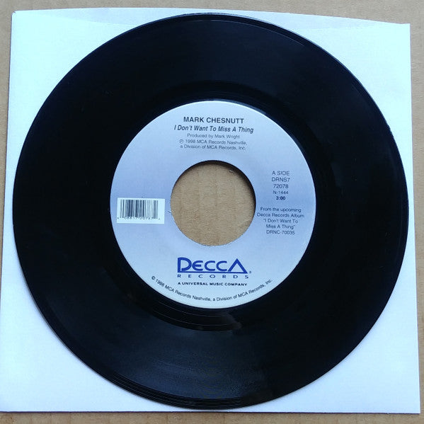 Mark Chesnutt : I Don't Want To Miss A Thing (7", Single)
