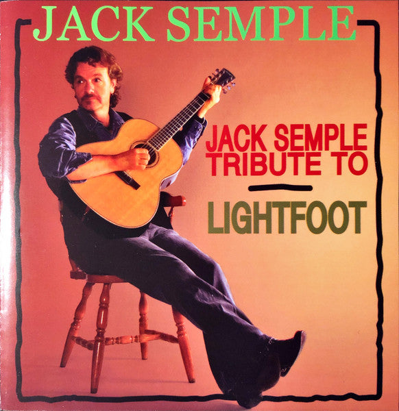 Jack Semple : Jack Semple Tribute to Gordon Lightfoot (CD, Album)