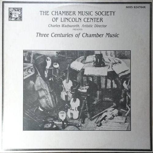 The Chamber Music Society of Lincoln Center, Charles Wadsworth : Three Centuries of Chamber Music (2xLP, Gat)
