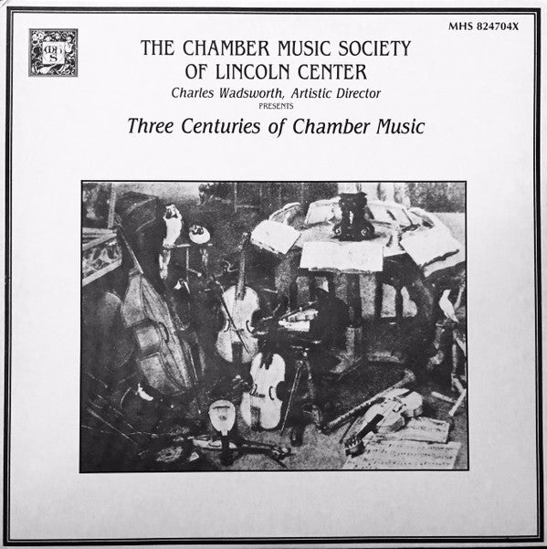 The Chamber Music Society of Lincoln Center, Charles Wadsworth : Three Centuries of Chamber Music (2xLP, Gat)