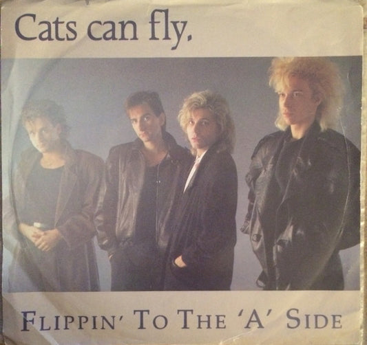 Cats Can Fly : Flippin' To The A Side (7", S/Sided, Single, Promo)
