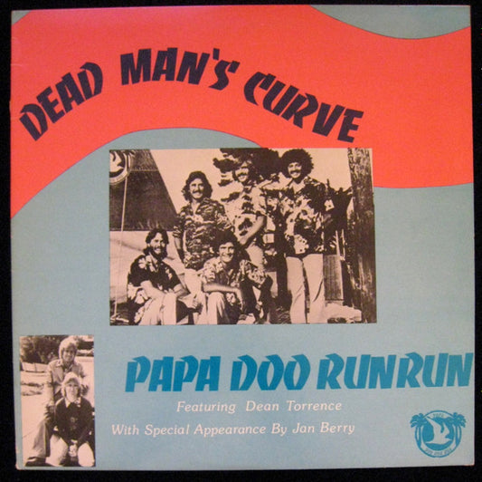 Papa Doo Run Run : Dead Man's Curve (LP, Unofficial)