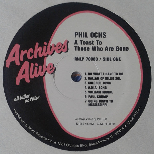Phil Ochs : A Toast To Those Who Are Gone (LP, Album, Rai)