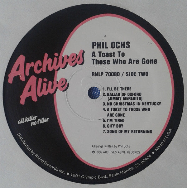 Phil Ochs : A Toast To Those Who Are Gone (LP, Album, Rai)