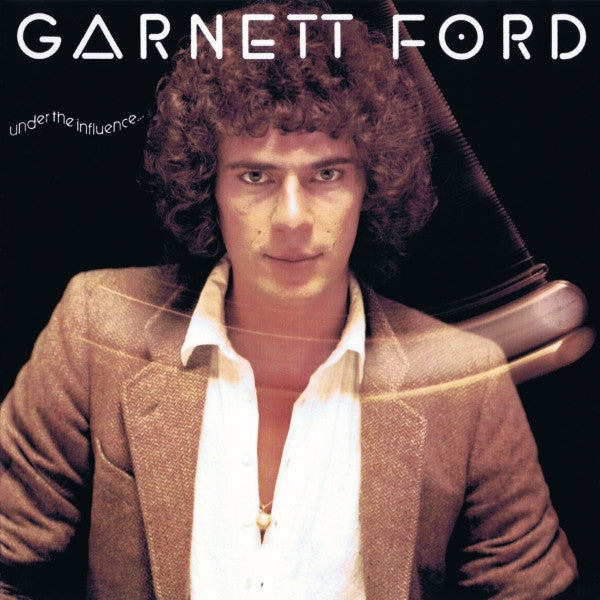 Garnett Ford : Under The Influence... (LP, Album)