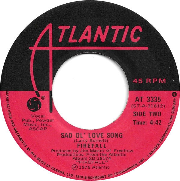 Firefall : You Are The Woman / Sad Ol' Love Song (7", Single)