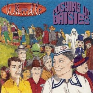 Pushing Up Daisies (2) : Wheedle (CD, Album)