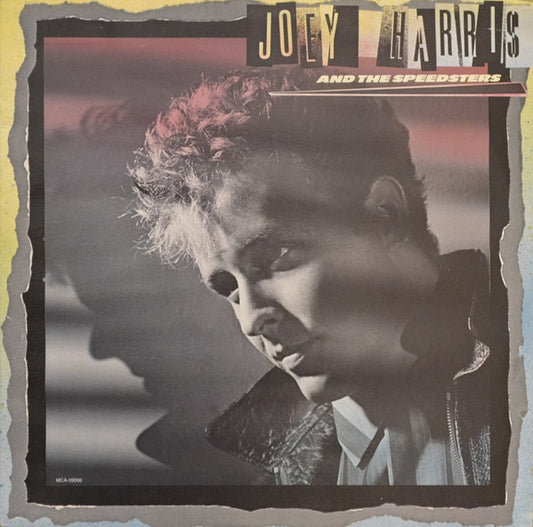 Joey Harris And The Speedsters : Joey Harris And The Speedsters (LP, Album)