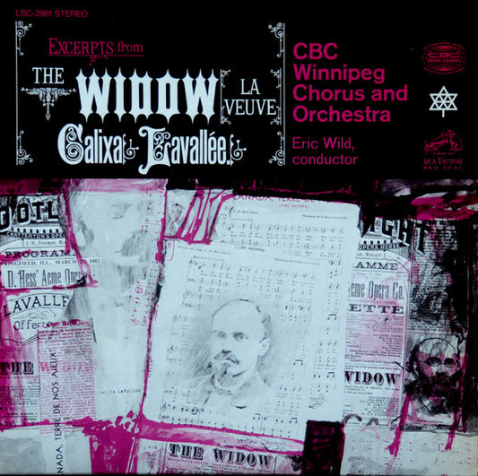 Calixa Lavallée, CBC Winnipeg Chorus And Orchestra : Excerpts From The Widow (La Veuve) (LP)