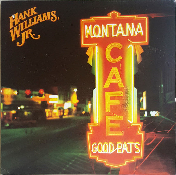 Hank Williams Jr. : Montana Cafe (LP, Album)