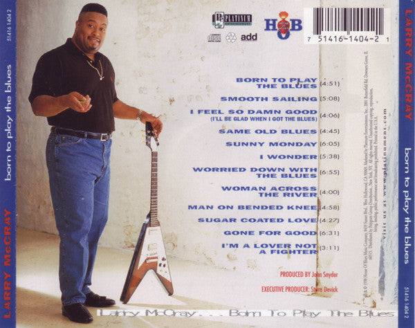 Larry McCray : Born To Play The Blues (CD, Album, ALL)