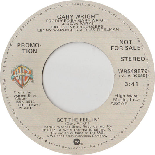 Gary Wright : Got The Feelin' (7", Single, Mono, Promo)