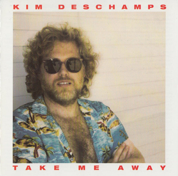 Kim Deschamps : Take Me Away (CD, Album)