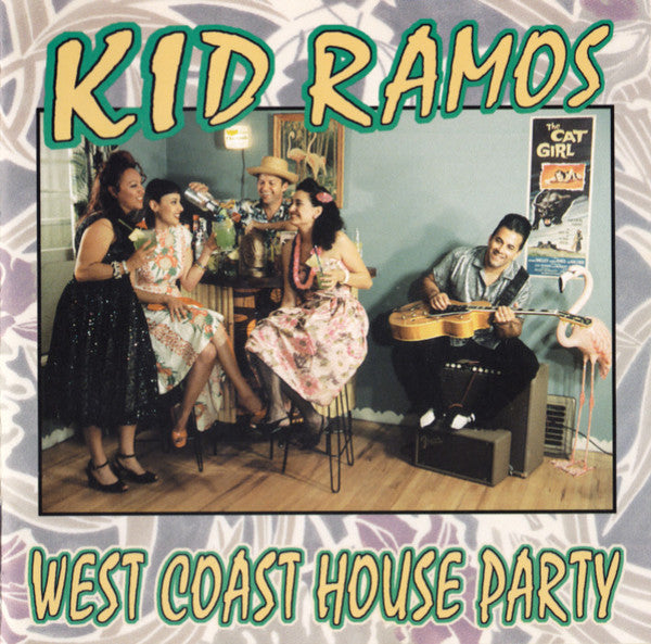 Kid Ramos : West Coast House Party (HDCD, Album)