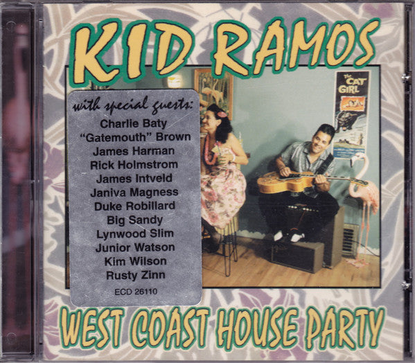 Kid Ramos : West Coast House Party (HDCD, Album)