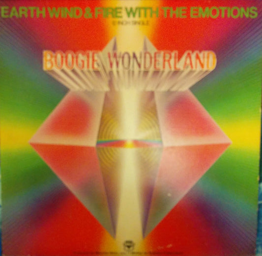 Earth, Wind & Fire With The Emotions : Boogie Wonderland (12", Single)