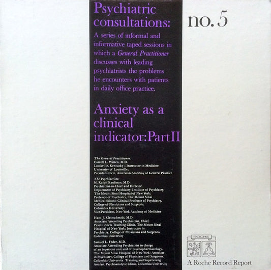 Dr. Carroll L. Witten, Dr. M. Ralph Kaufman, Dr. Hans J. Kleinschmidt, Dr. Samuel L. Feder : Anxiety As A Clinical Indicator Part II (10", Gat)