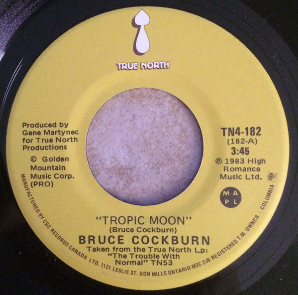 Bruce Cockburn : Tropic Moon (7", Single)