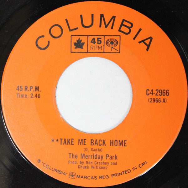 The Merriday Park : Take Me Back Home (7", Single)