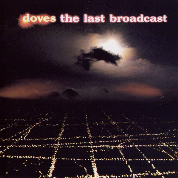 Doves : The Last Broadcast (2xCD, Album, Ltd)