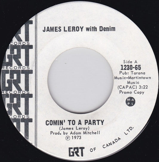 James Leroy (2) With Denim (10) : Comin' To A Party (7", Single, Promo)