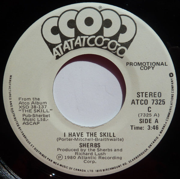 The Sherbs : I Have The Skill/Into The Heat (7", Single, Promo)