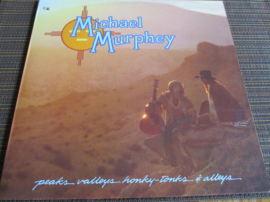 Michael Martin Murphey : Peaks Valleys Honky-Tonks & Alleys (LP, Album)