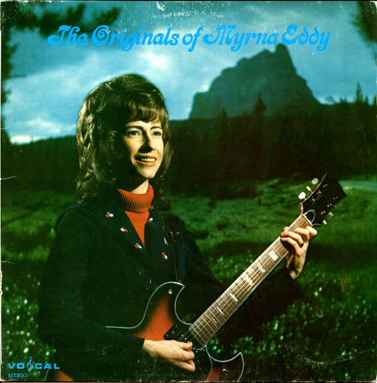 Myrna Eddy : The Originals Of Myrna Eddy (LP, Album)