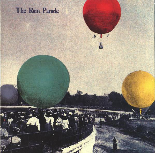 The Rain Parade* : Emergency Third Rail Power Trip / Explosions In The Glass Palace (CD, Comp, RE)