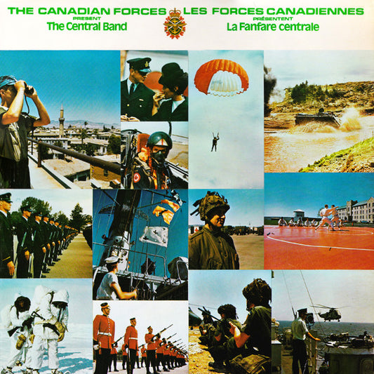 The Central Band Of The Canadian Forces : Canadian Forces Present The Central Band  (LP)