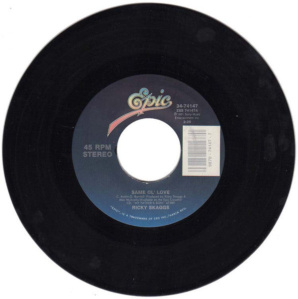 Ricky Skaggs : Same Ol' Love (7", Single)