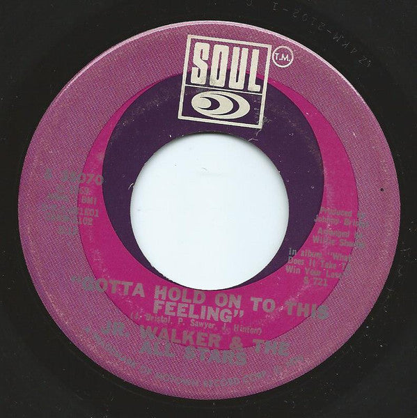 Jr. Walker & The All Stars* : Gotta Hold On To This Feeling / Clinging To The Thought That She's Coming Back (7", Single, Hol)
