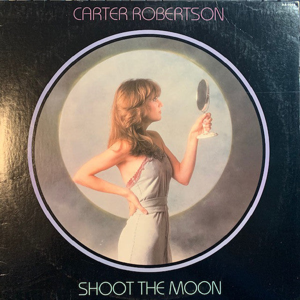 Carter Robertson : Shoot The Moon (LP, Album)