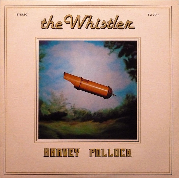 Harvey Pollock : The Whistler (LP)