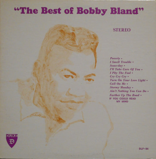 Bobby Bland : The Best Of Bobby Bland (LP, Comp)