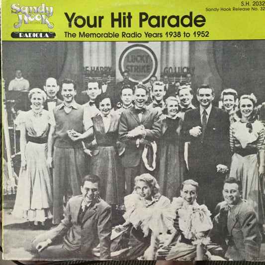 Various : Your Hit Parade (The Memorable Radio Years 1938 To 1952) (LP, Comp)