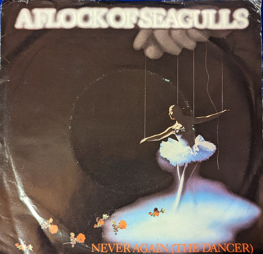 A Flock Of Seagulls : Never Again (The Dancer) (7", Single)